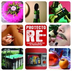 Proyecto RE: cuando los objetos se reinventan - Andy Marquine