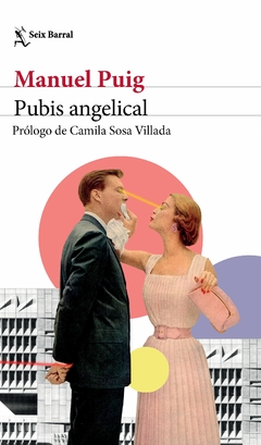 Pubis Angelical - Manuel Puig
