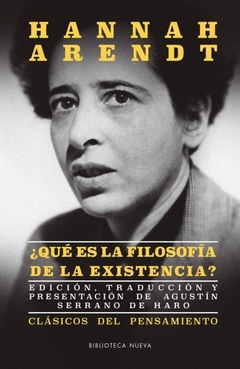 ¿Qué es la filosofía de la existencia? - Hannah Arendt