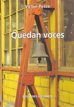 Quedan voces - Víctor Pesce