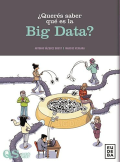 ¿Querés saber qué es la Big Data? - Antonio Vázquez Brust