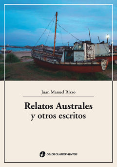 Relatos Australes - Juan Manuel Rizzo
