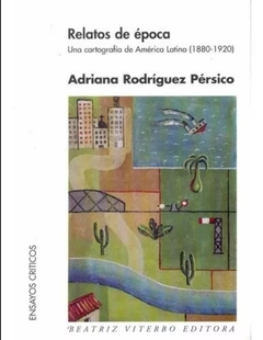 Relatos de época - Adriana Rodriguez Persico
