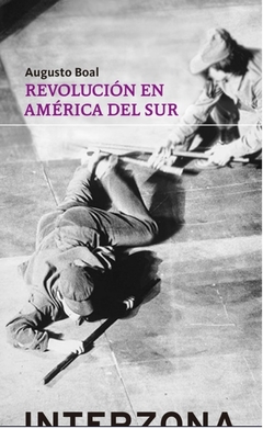 Revolución en América del Sur - Augusto Boal