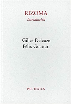 Rizoma - Gilles Deleuze / Felix Guattari