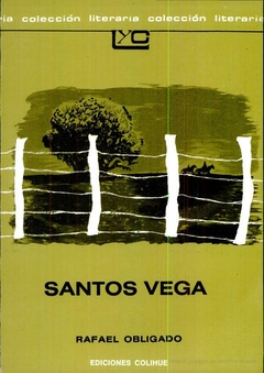 Santos Vega - Rafael Obligado