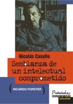 Nicolás Casullo - Ricardo Forster