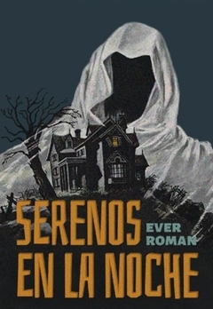 Serenos en la noche - Ever Roman