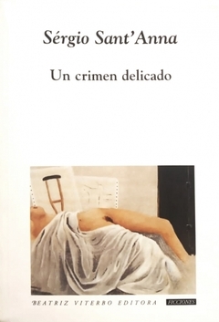 Un crimen delicado - Sérgio Sant'Anna