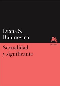 Sexualidad y significante - Diana S. Rabinovich