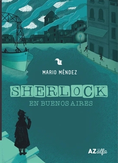 Sherlock en Buenos Aires - Mario Méndez