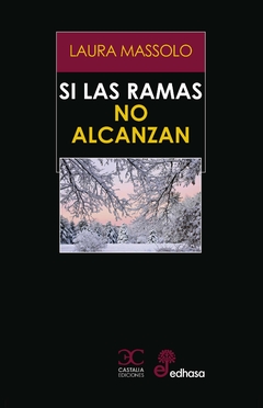 Si las ramas no alcanza - Laura Massolo