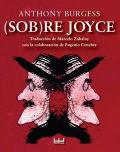 sob re Joyce - Anthony Burgess