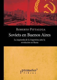 Soviets en Buenos Aires - Roberto Pittaluga