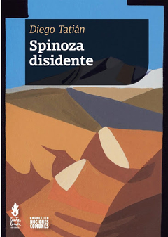 Spinoza Disidente - Diego Tatian