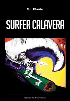 Surfer calvera - Sr. Flavio