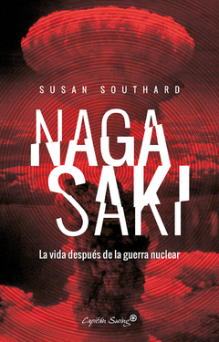 Nagasaki - Susan Southard
