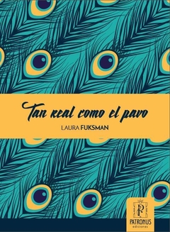 Tan Real Como El Pavo - Laura Fuksman