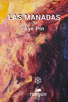 Las Manadas - Aye Pín