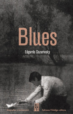Blues - Edgardo Cozarinsky