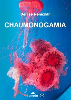 Chaumonogamia - Denise nenezian
