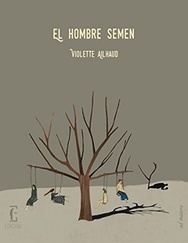 El hombre semen - Violette Ailhaud