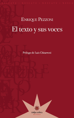 El texto y sus voces - Enrique Pezzoni