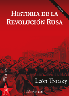 Historia de la Revolución Rusa - León Trotsky