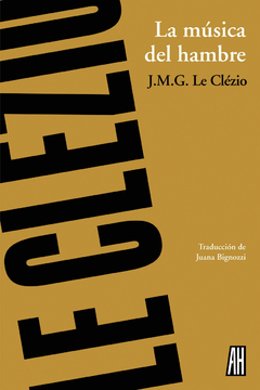 La Música del Hambre - Jean-Marie Gustave Le Clézio