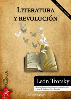 Literatura y revolución - León Trotsky