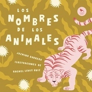 Los nombres de los animales - Jazmina Barrera