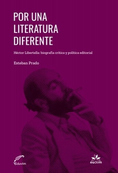 Por una literatura diferente - Esteban Prado