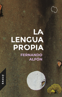 La lengua propia - Fernando Alfón