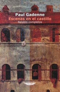 Escenas en el Castillo - Paul Gadenne