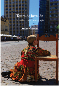 Teatro de Invasión - André Carreira