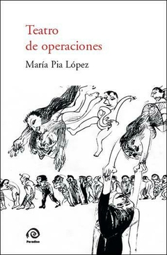 Teatro de operaciones - María Pia López