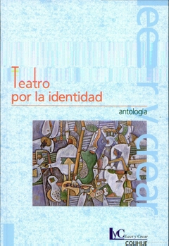 Teatro por la identidad - Antología