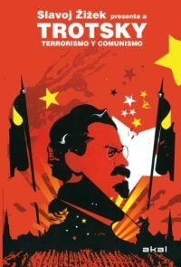 Terrorismo y comunismo - Slavoj Zizek, Leon Trotsky