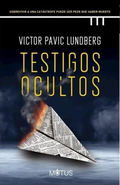 Testigos ocultos - Victor Pavic Lundberg