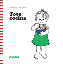 Toto cocina - Gunilla Wolde