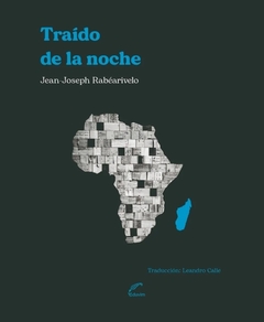 Traído de la noche - Jean-joseph Rabéarivelo