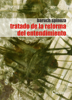 Tratado de la reforma del entendimiento - Baruch Spinoza
