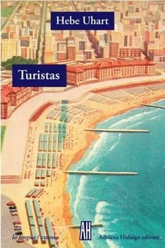 Turistas - Hebe Uhart