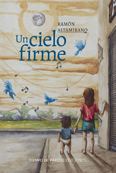 Un cielo firme - Ramón Altamirano