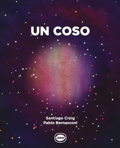 Un coso - Santiago Craig / Pablo Bernasconi