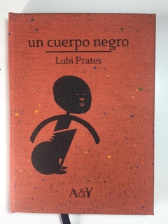 Un cuerpo negro - Lubi Prates - comprar online