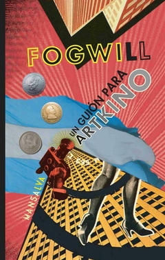 Un guión para artkino - Fogwill
