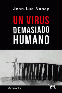 Un virus demasiado humano - Jean-Luc Nancy