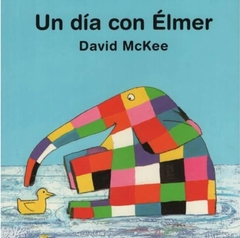 Un día con Élmer - David McKee