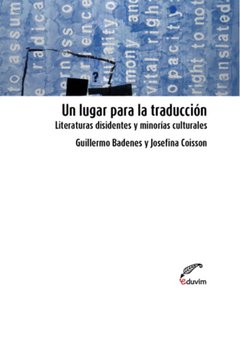 Un lugar para la traducción - Guillermo Badenes, Josefina Coisson